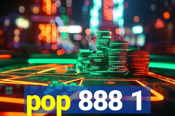 pop 888 1