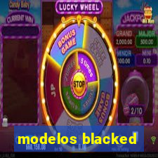 modelos blacked