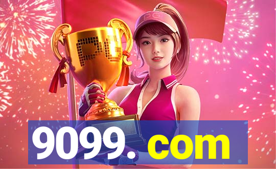 9099. com