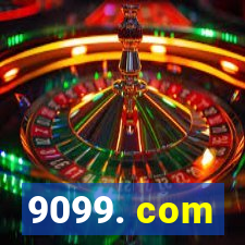 9099. com