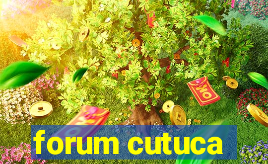 forum cutuca