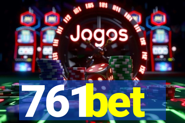 761bet