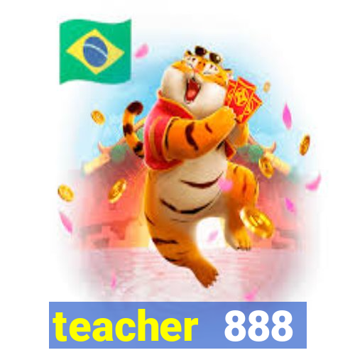 teacher 888 plataforma login