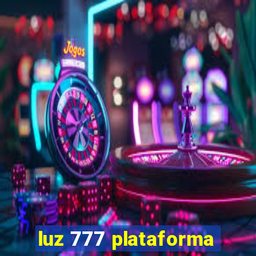 luz 777 plataforma