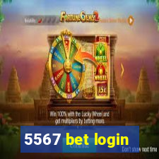 5567 bet login