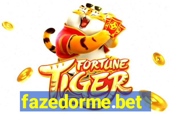 fazedorme.bet