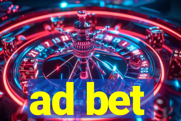 ad bet