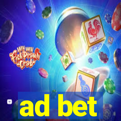 ad bet