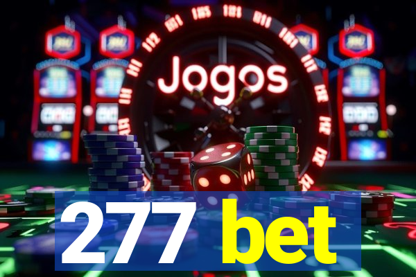 277 bet