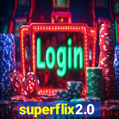 superflix2.0