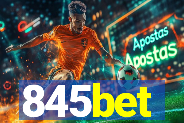 845bet