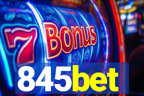 845bet