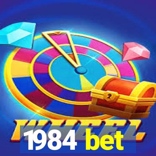 1984 bet