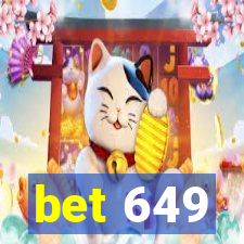 bet 649
