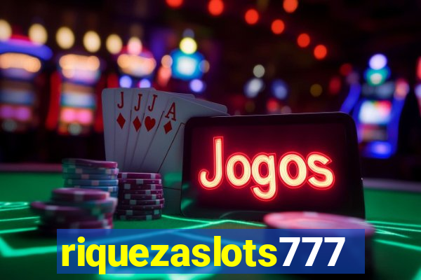 riquezaslots777