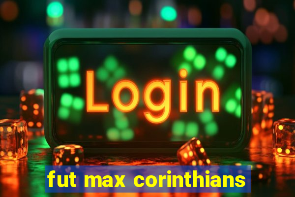 fut max corinthians