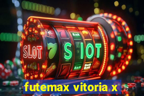 futemax vitoria x