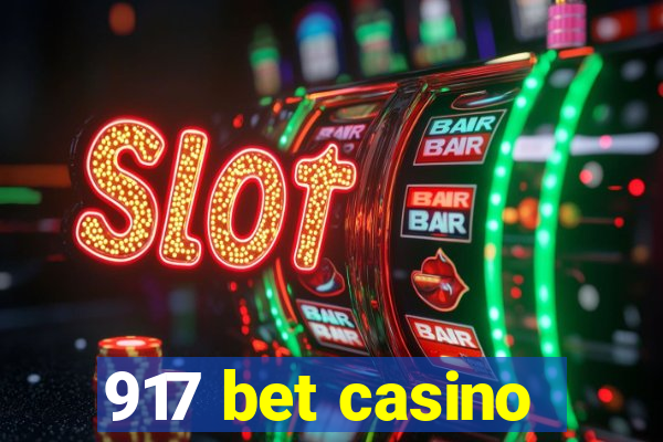 917 bet casino