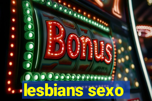 lesbians sexo