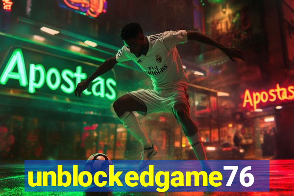 unblockedgame76