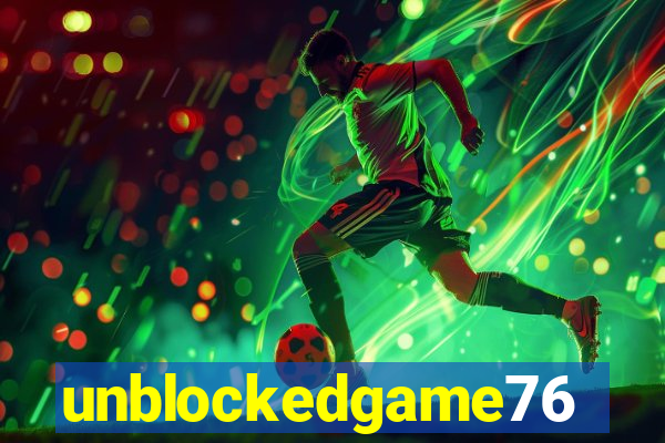 unblockedgame76