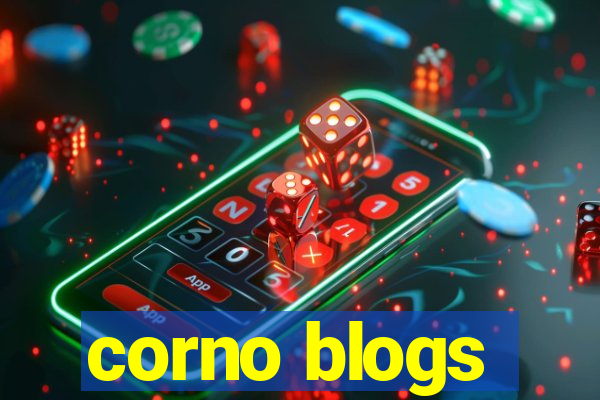corno blogs