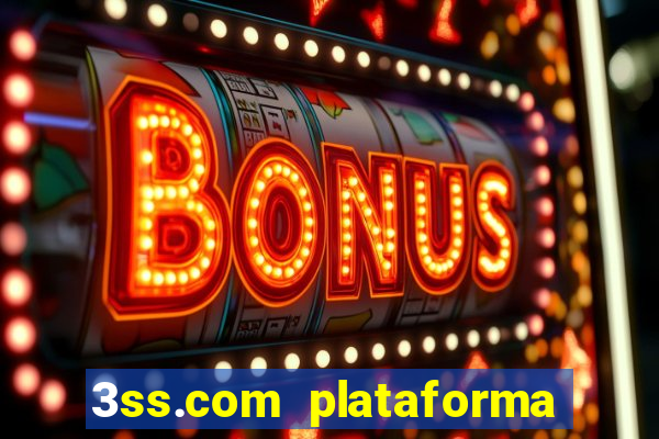 3ss.com plataforma de jogos