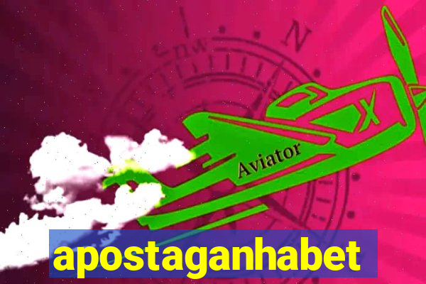 apostaganhabet