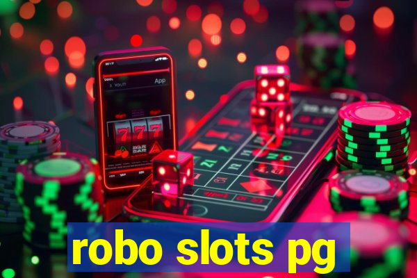robo slots pg