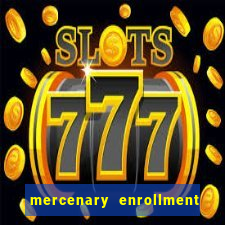 mercenary enrollment pt br