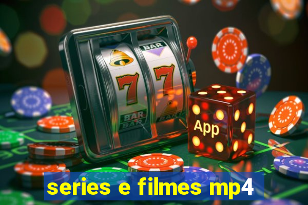series e filmes mp4
