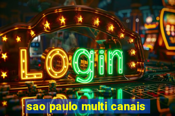 sao paulo multi canais