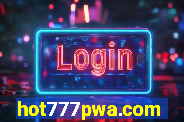 hot777pwa.com