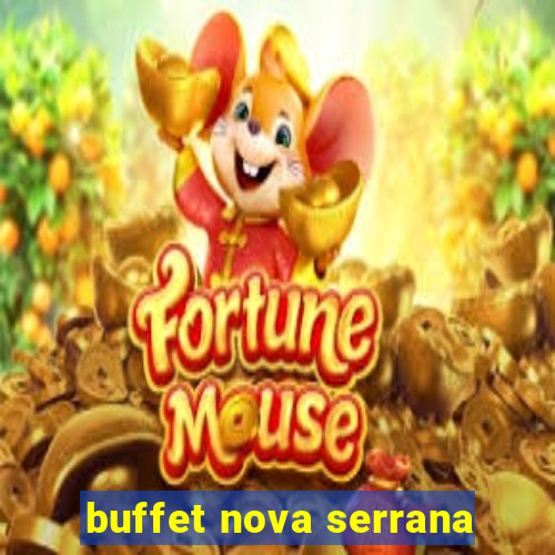 buffet nova serrana