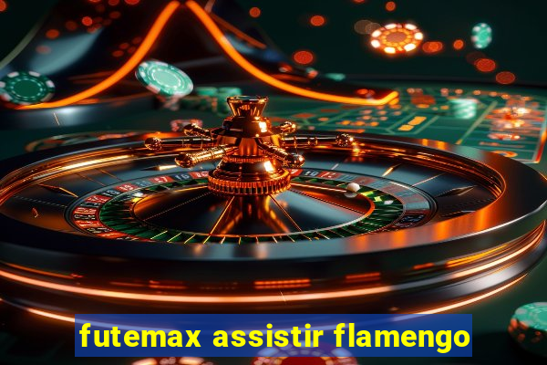 futemax assistir flamengo