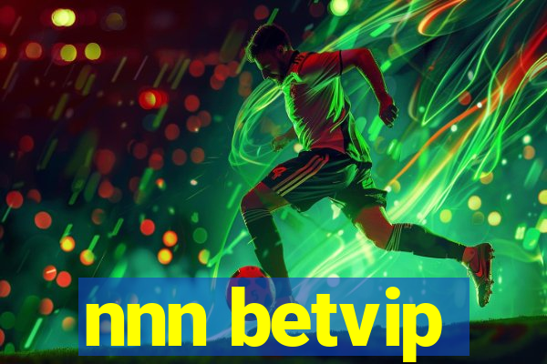 nnn betvip