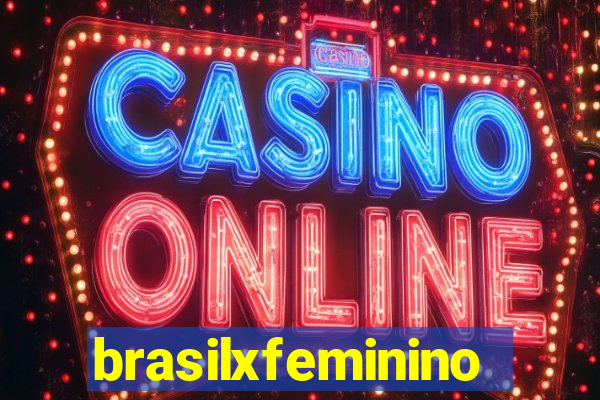 brasilxfeminino
