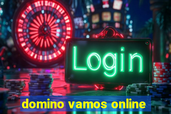 domino vamos online