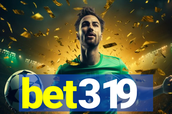 bet319