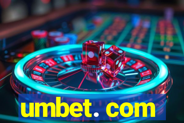 umbet. com