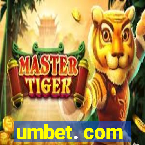 umbet. com