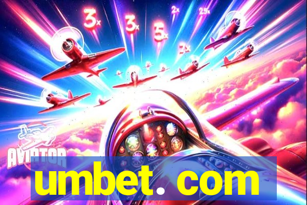 umbet. com