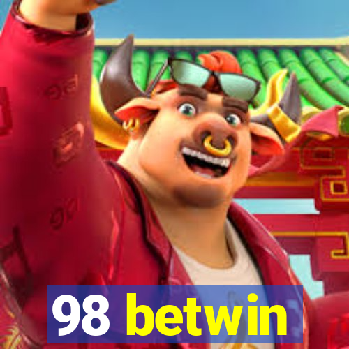 98 betwin