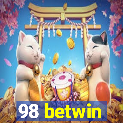 98 betwin