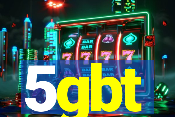 5gbt