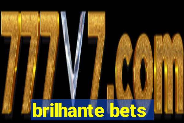 brilhante bets
