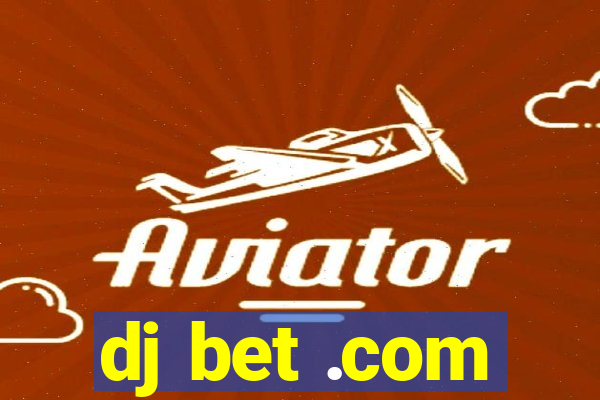 dj bet .com