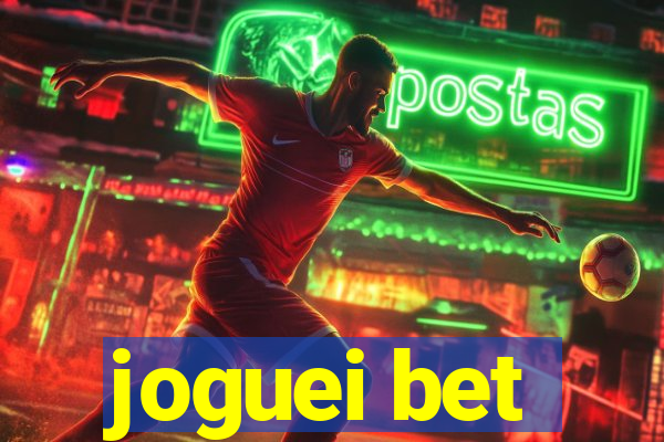 joguei bet