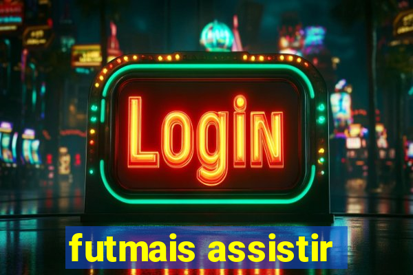 futmais assistir