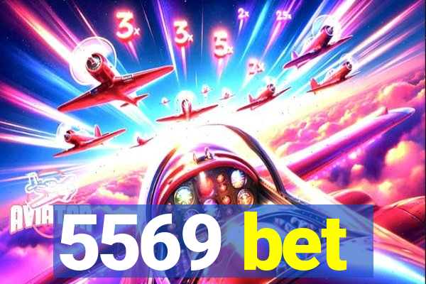 5569 bet